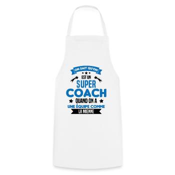On Sait Qu'on Est Un Super Coach - Tablier de cuisine - blanc - Devant - AI Model Male 185 dark (185cm)