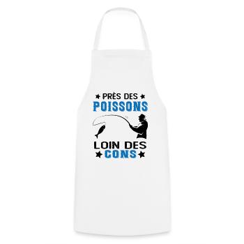 Près Des Poissons Loin Des Cons Drôle Pêcheur - Tablier de cuisine - blanc - Devant - AI Model Male 185 dark (185cm)
