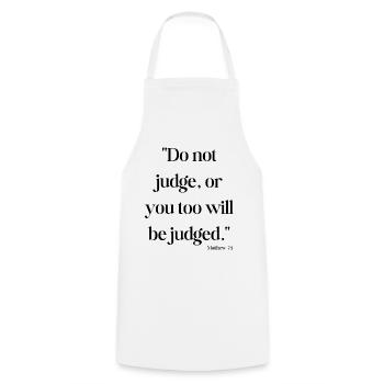 Do not judge, or you too will be judged - Bible q - Cooking Apron - white - Front - AI Model Male 185 dark (185cm)