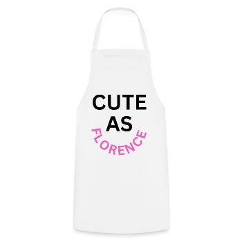 Cute as Florence Name - Cooking Apron - white - Front - AI Model Male 185 dark (185cm)