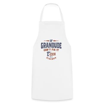 If Grandude Can't Fix It, We're All Screwed - Cooking Apron - white - Front - AI Model Male 185 dark (185cm)