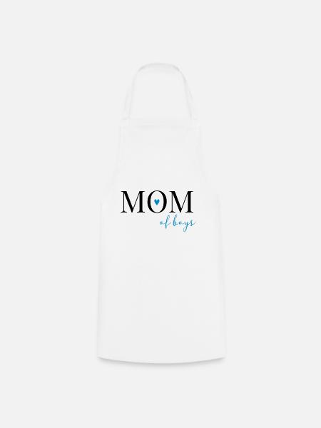 Mom of Boys / Boys Mom / Mom of Guys - Cooking Apron - white