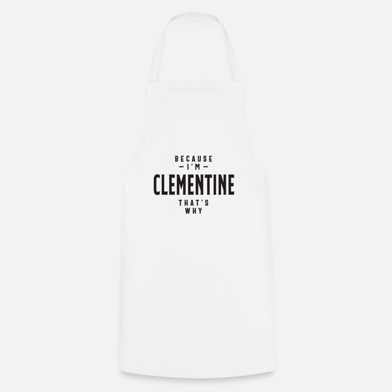 Weil ich Clementine bin, deshalb personalisiert - Kochschürze - Weiß