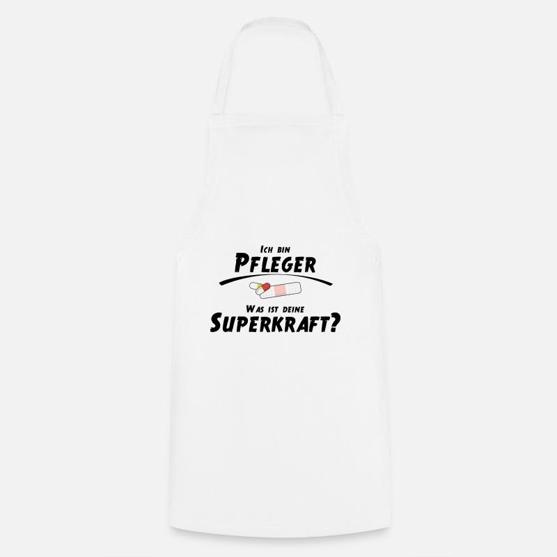 Ich bin Pfleger - Was ist deine Superkraft - Kochschürze - Weiß