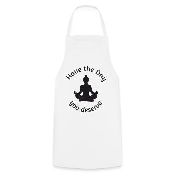 Have the Day you deserve! Buddha meditating - Cooking Apron - white - Front - AI Model Male 185 dark (185cm)