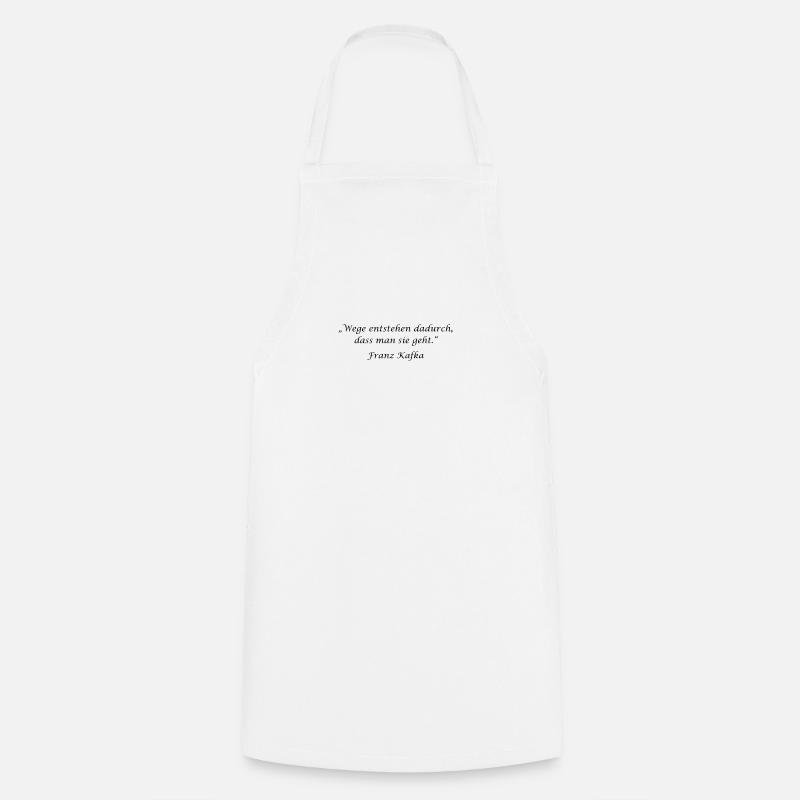 "Paths are created by walking them." - Fra - Cooking Apron - white