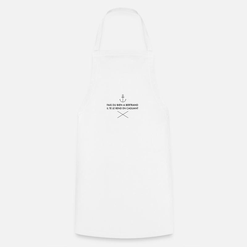 Fais du bien à Bertrand - Tablier de cuisine - blanc