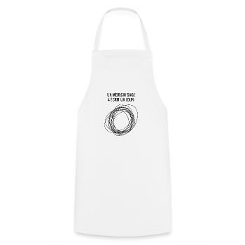 Un médecin sage a écrit un jour cadeau docteur - Tablier de cuisine - blanc - Devant - AI Model Male 185 dark (185cm)