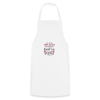 Christian Design Ne laissez pas votre cœur être troublé - Tablier de cuisine - blanc - Devant - AI Model Male 185 dark (185cm)