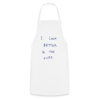 I Look Better In The Nude. - Cooking Apron - white - Front - AI Model Male 185 dark (185cm)