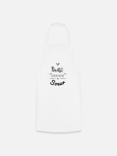 BIENTÔT GRANDE SOEUR - Tablier de cuisine - blanc