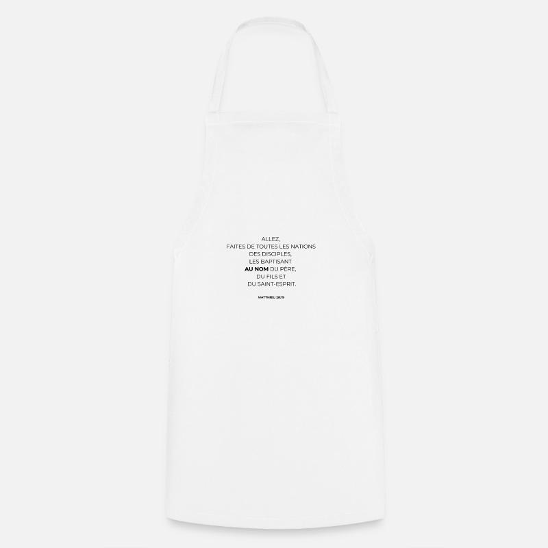 MATTHIEU 28 : 19 - VERSET BIBLE - Version noire - Tablier de cuisine - blanc