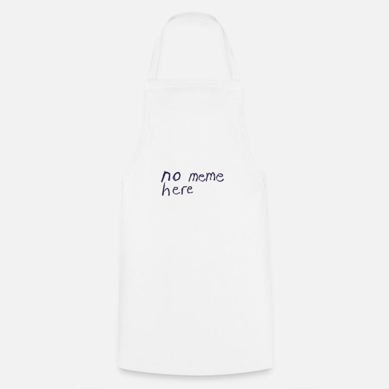 no meme here - Tablier de cuisine - blanc