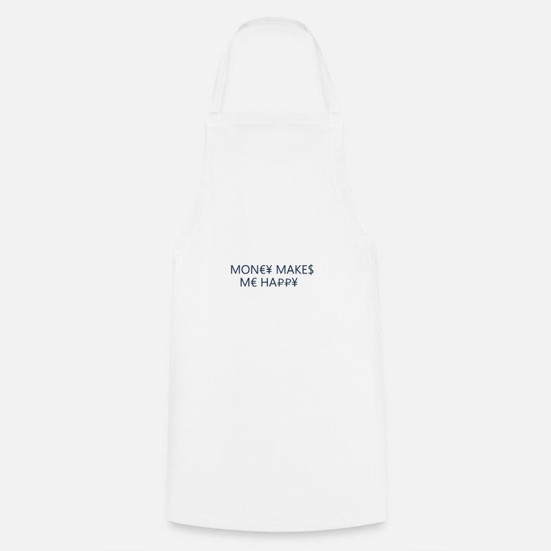 L’argent me rend heureuse - Tablier de cuisine - blanc