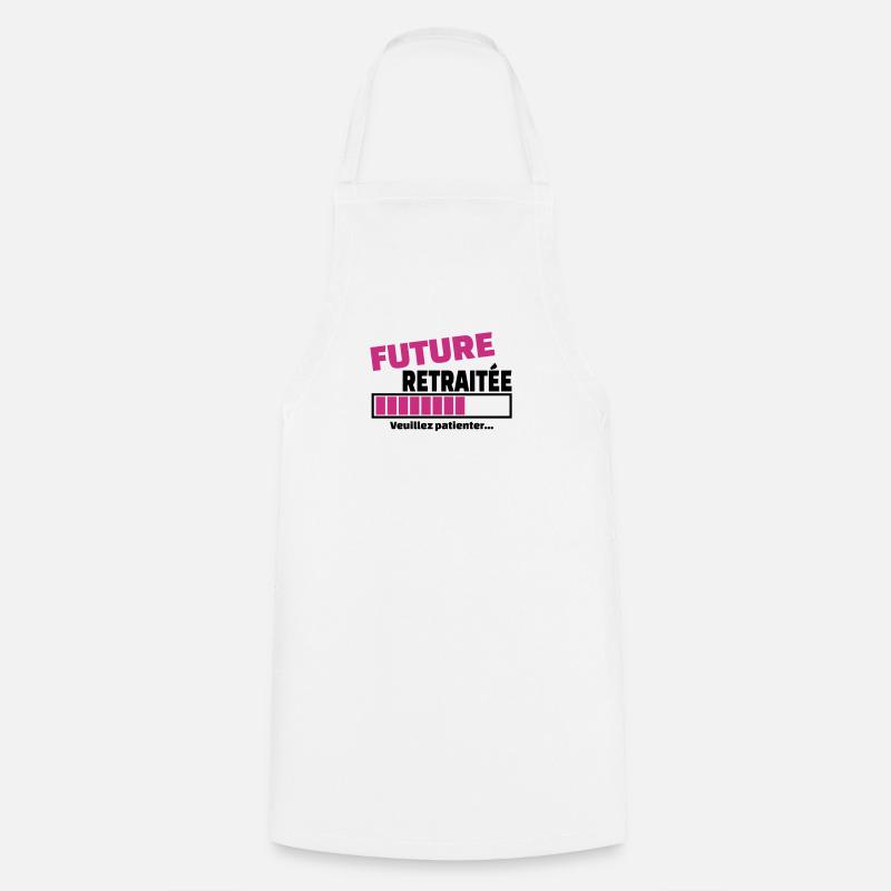 future retraitée - Tablier de cuisine - blanc