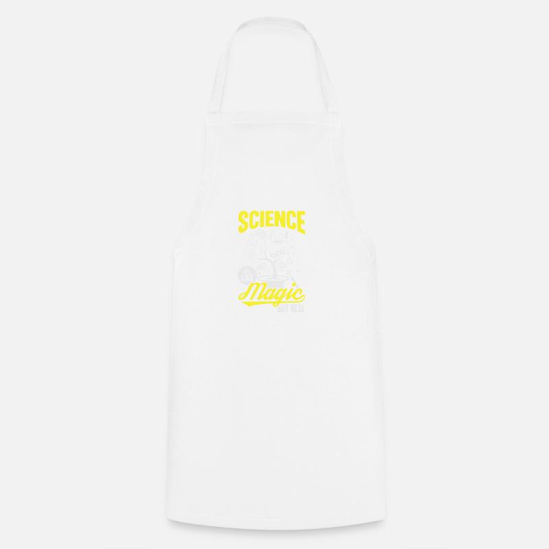 Science Its Like Magic But Real Nerd Geek Gift - Cooking Apron - white