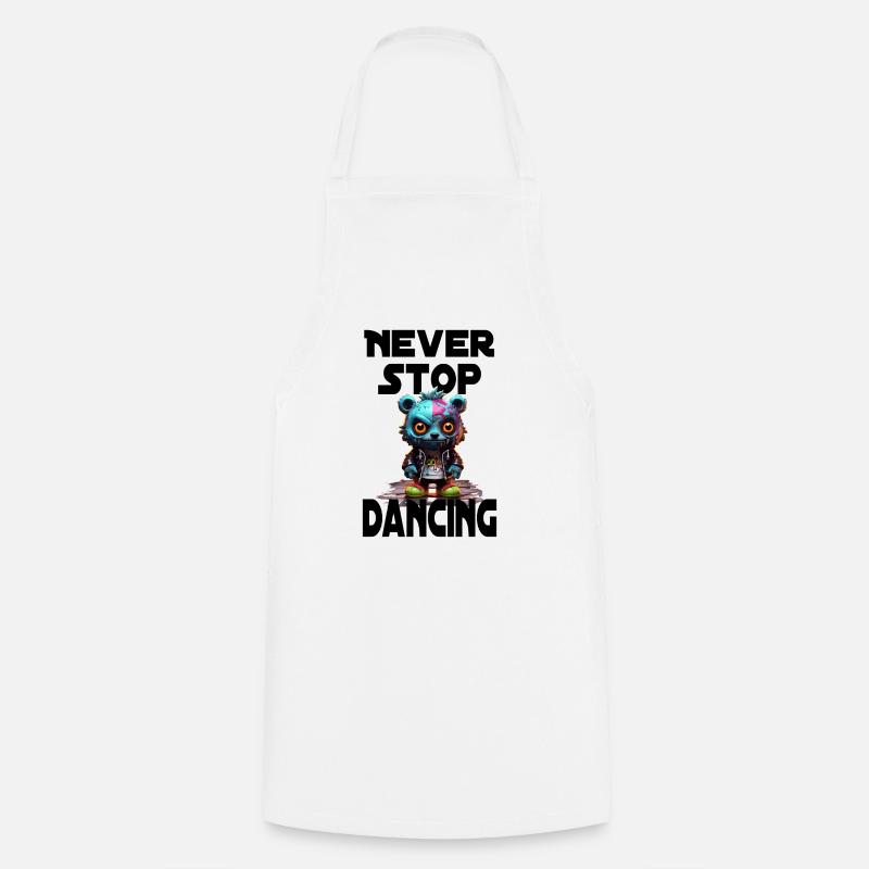 N’arrêtez jamais de danser - Tablier de cuisine - blanc