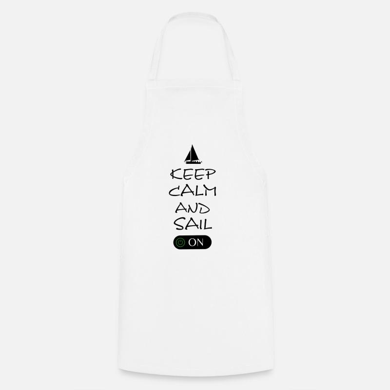 Keep Calm and sail on - Kochschürze - Weiß