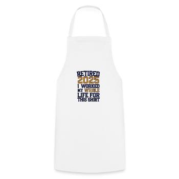 Retired 2025 - Finally Retired - Cooking Apron - white - Front - AI Model Male 185 dark (185cm)