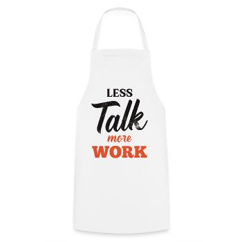 Moins parler Plus de travail - Tablier de cuisine - blanc - Devant - AI Model Male 185 dark (185cm)