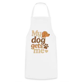 My Dog Gets Me - Cooking Apron - white - Front - AI Model Male 185 dark (185cm)