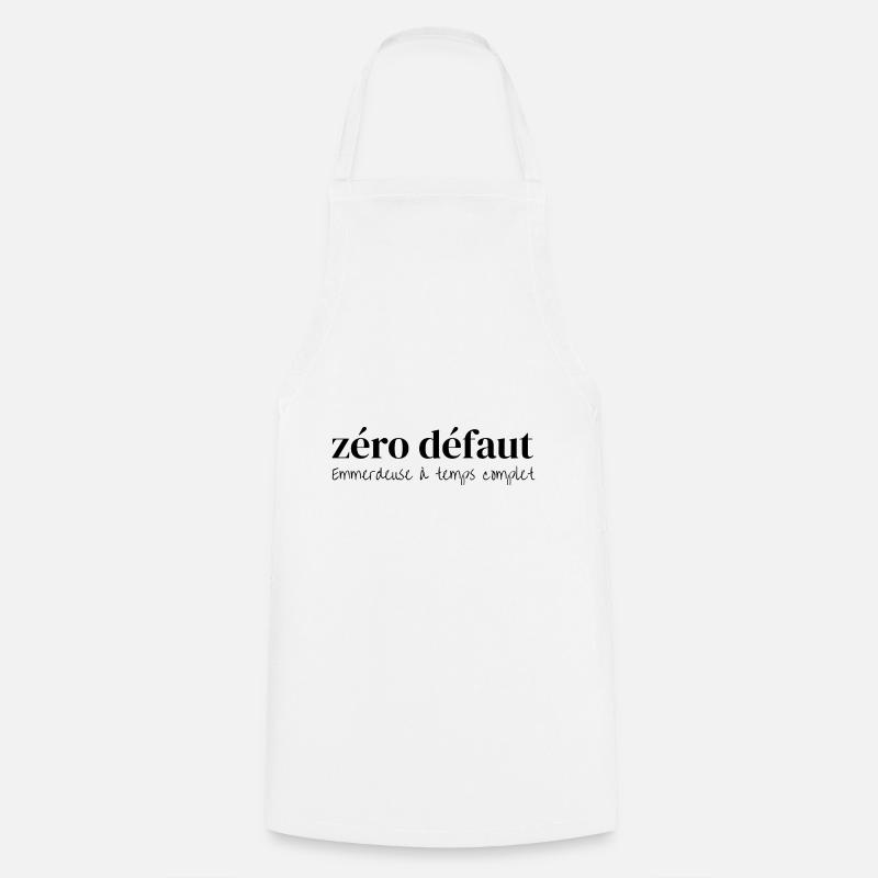 Zéro défaut, emmerdeuse à temps complet - Tablier de cuisine - blanc