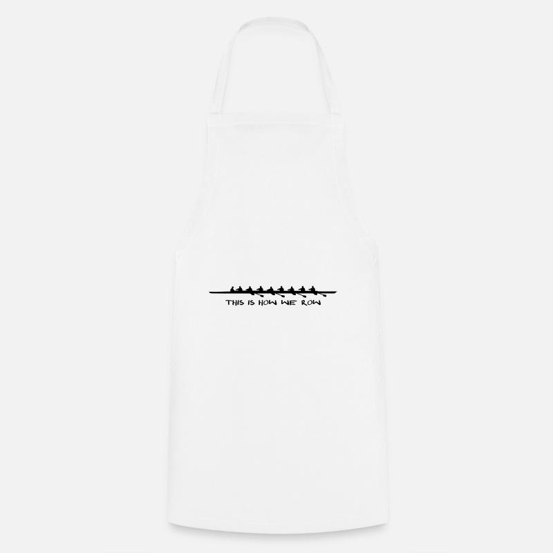 Rowing Coxed eight, men's Crew - we row - Tablier de cuisine - blanc