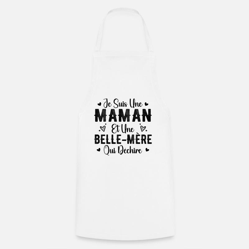 Femme Maman et Une Belle Mère Qui Déchire - Tablier de cuisine - blanc