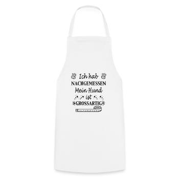 Ich hab nachgemessen - Hundemotiv - Hundespruch - Kochschürze - Weiß - Vorne - AI Model Male 185 dark (185cm)
