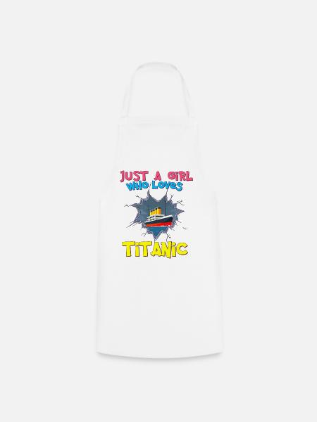 Titanic Ship, This Girl Loves the RMS Titanic - Cooking Apron - white