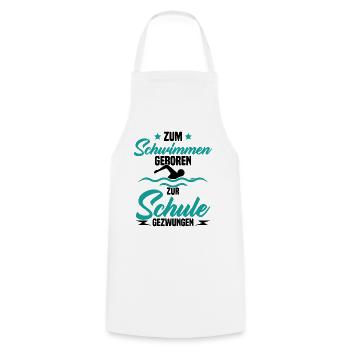 Né pour nager Forcé d'aller à l'école - Tablier de cuisine - blanc - Devant - AI Model Male 185 dark (185cm)