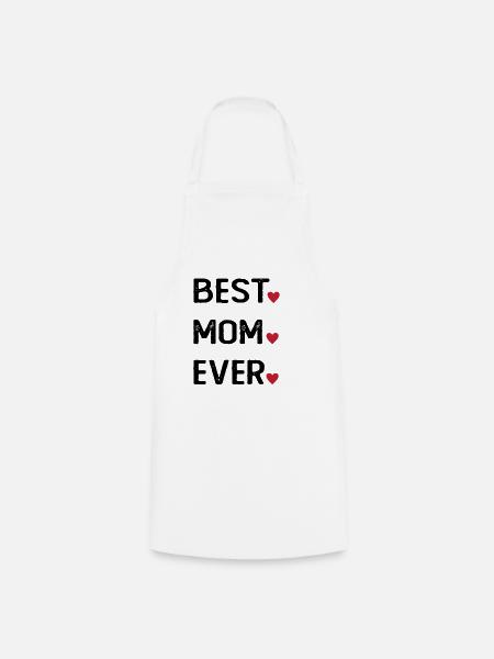 Best Mom Ever - Kochschürze - Weiß