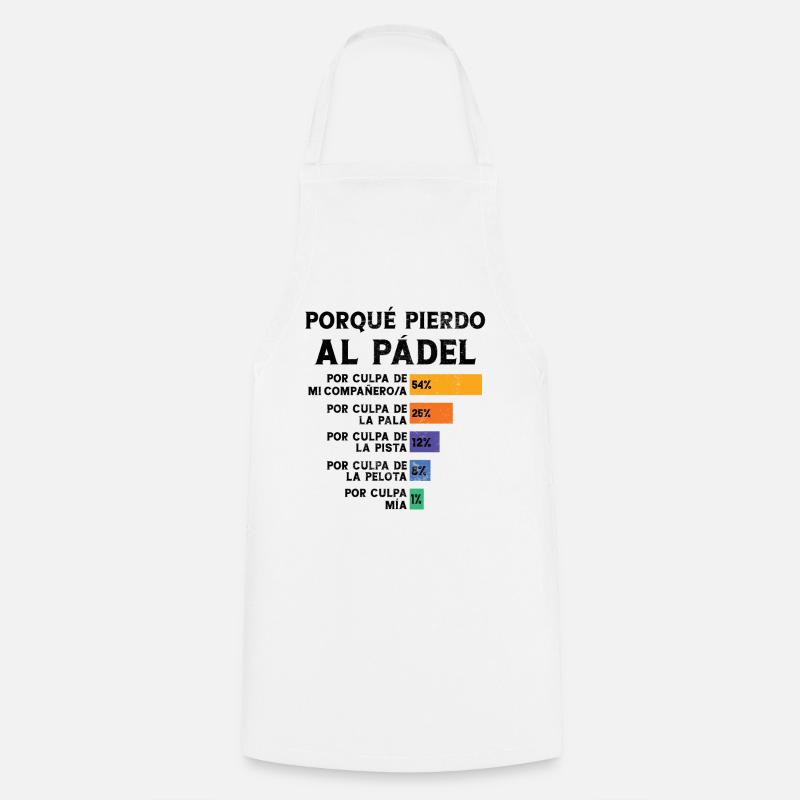 Padel Fun Player Pourquoi je perds le padel - Tablier de cuisine - blanc