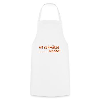 nit schwätze . . . . mache! 1.2 - Kochschürze - Weiß - Vorne - AI Model Male 185 dark (185cm)
