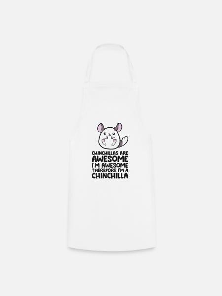 Chinchillas sind fantastisch, deshalb bin ich ein - Kochschürze - Weiß
