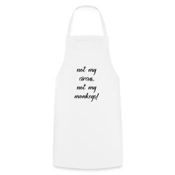 not my circus not my monkeys - Tablier de cuisine - blanc - Devant - AI Model Male 185 dark (185cm)
