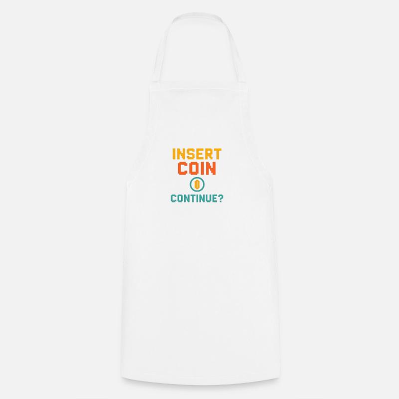 Insert Coin – Continue? - Cooking Apron - white