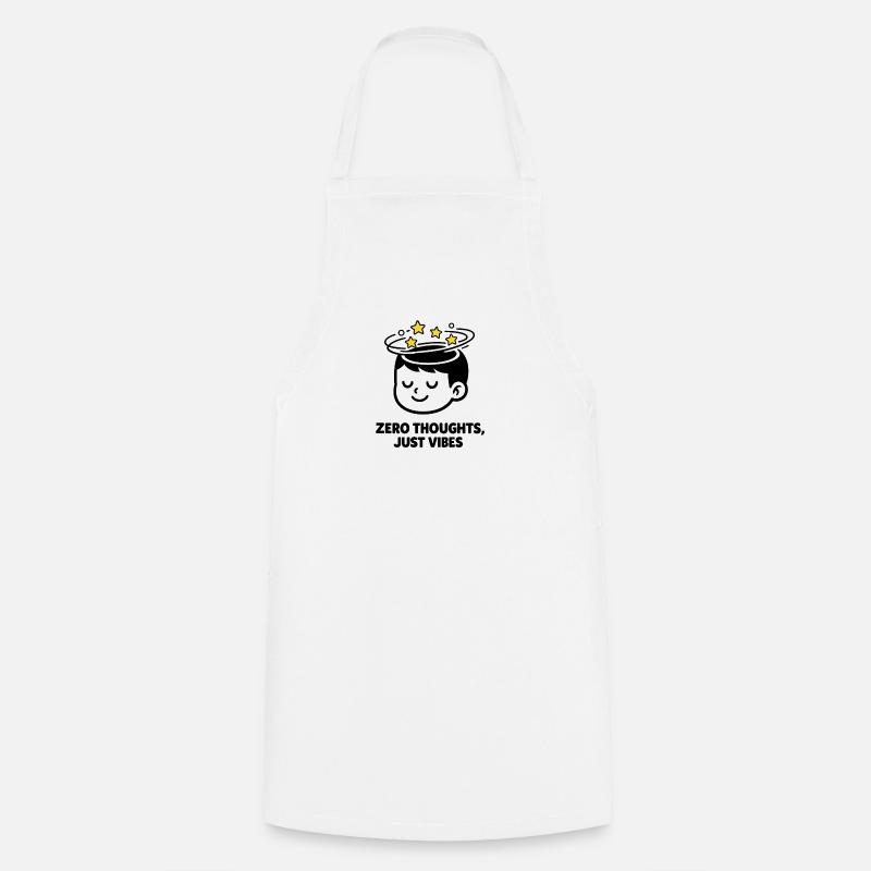 Zero Thoughts, Just Vibes - Tablier de cuisine - blanc