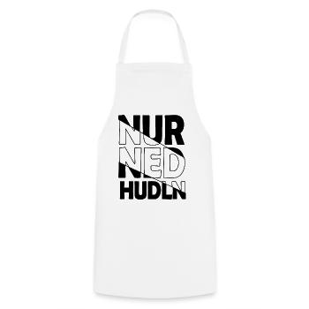 nur ned hudln - nur mit der Ruhe, Dialekt - Kochschürze - Weiß - Vorne - AI Model Male 185 dark (185cm)