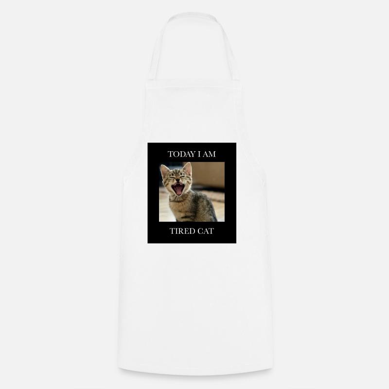 Tired kitten with humor text - Cooking Apron - white