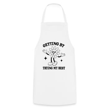 Getting By Trying My Best – Minimalist Quote - Cooking Apron - white - Front - AI Model Male 185 dark (185cm)