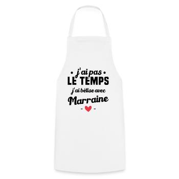 J'ai pas le temps, j'ai bêtise avec marraine ! - Tablier de cuisine - blanc - Devant - AI Model Male 185 dark (185cm)