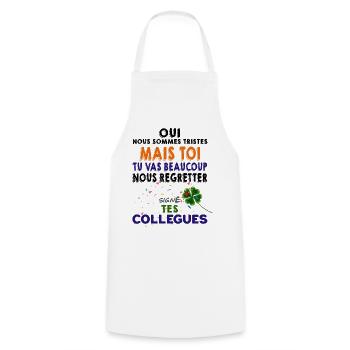 Collègue Tu pars Mais Tu Vas Nous Regretter - Tablier de cuisine - blanc - Devant - AI Model Male 185 dark (185cm)