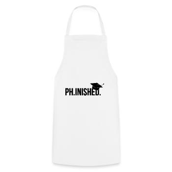 Phinished Finished Phd Graduation Gift - Cooking Apron - white - Front - AI Model Male 185 dark (185cm)