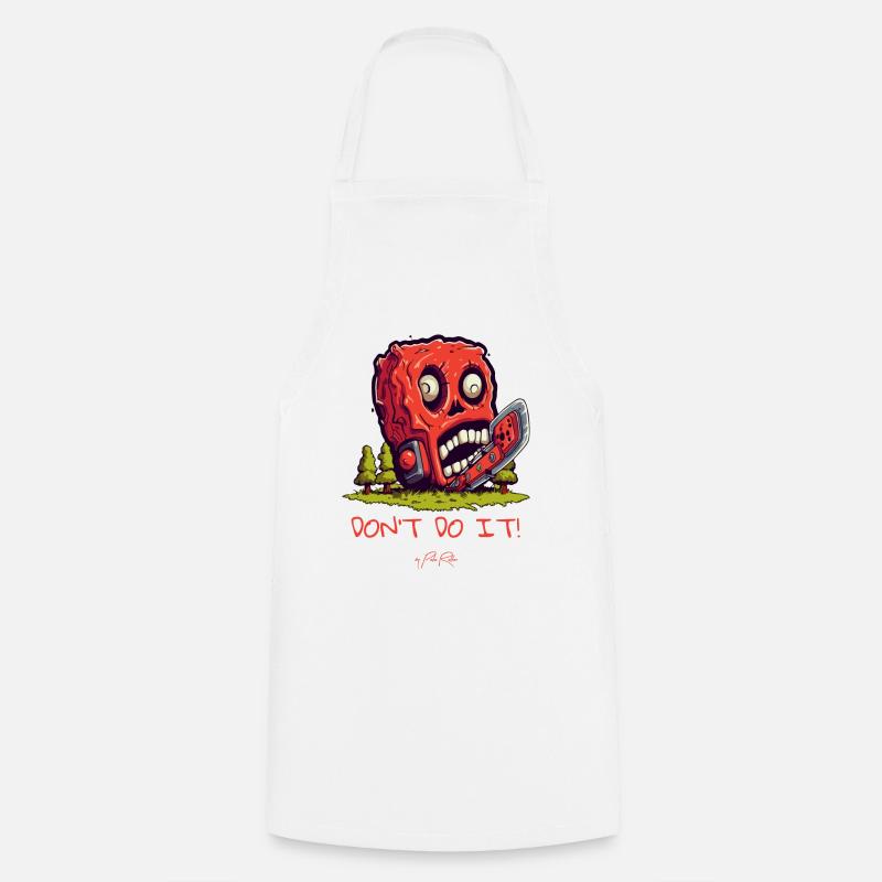 Forest Chainsaw Skull: Don't do it - Cooking Apron - white
