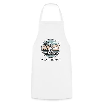 This is beach yoga, baby - Cooking Apron - white - Front - AI Model Male 185 dark (185cm)