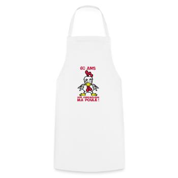 60 ans bon anniversaire ma poule - Tablier de cuisine - blanc - Devant - AI Model Male 185 dark (185cm)