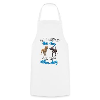 Labrador All I need is this dog and that other dog - Cooking Apron - white - Front - AI Model Male 185 dark (185cm)