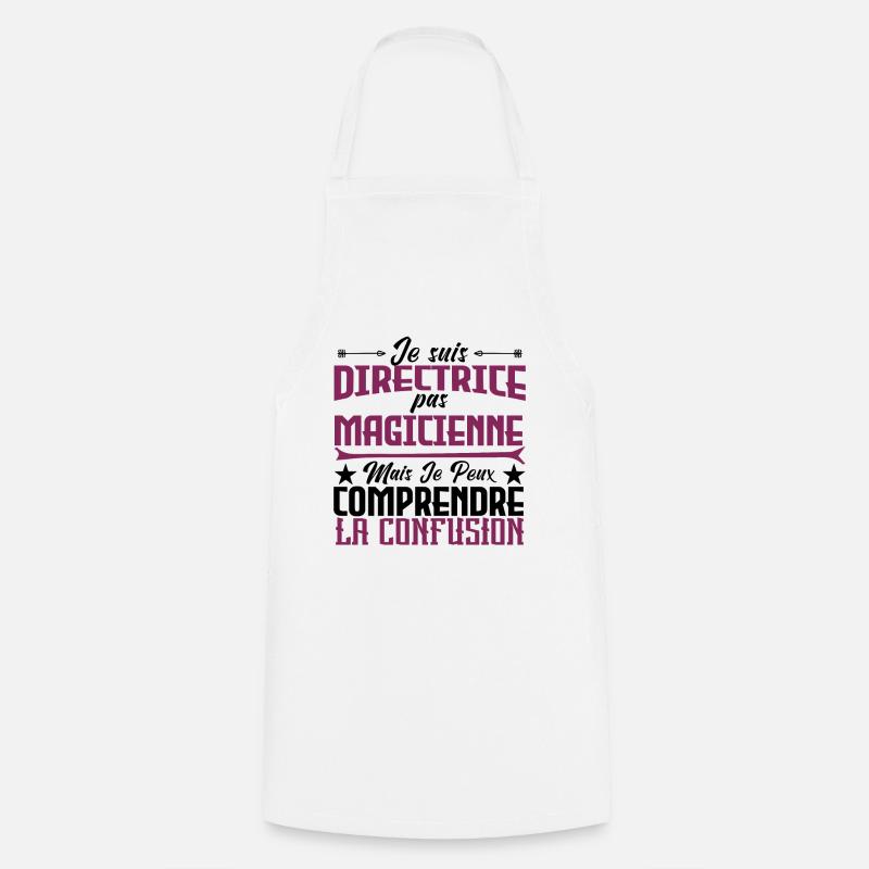 je suis Directrice pas magicien - Tablier de cuisine - blanc