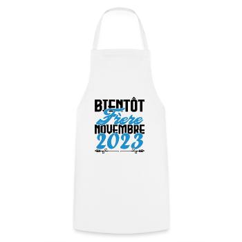 Annonce grossesse. bientôt Frère Novembre 2023. - Tablier de cuisine - blanc - Devant - AI Model Male 185 dark (185cm)